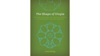 The Shape of Utopia