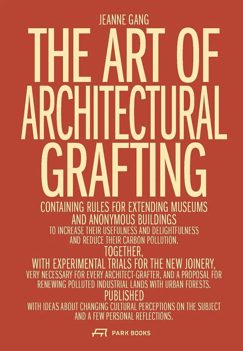 The Art of Architectural Grafting.