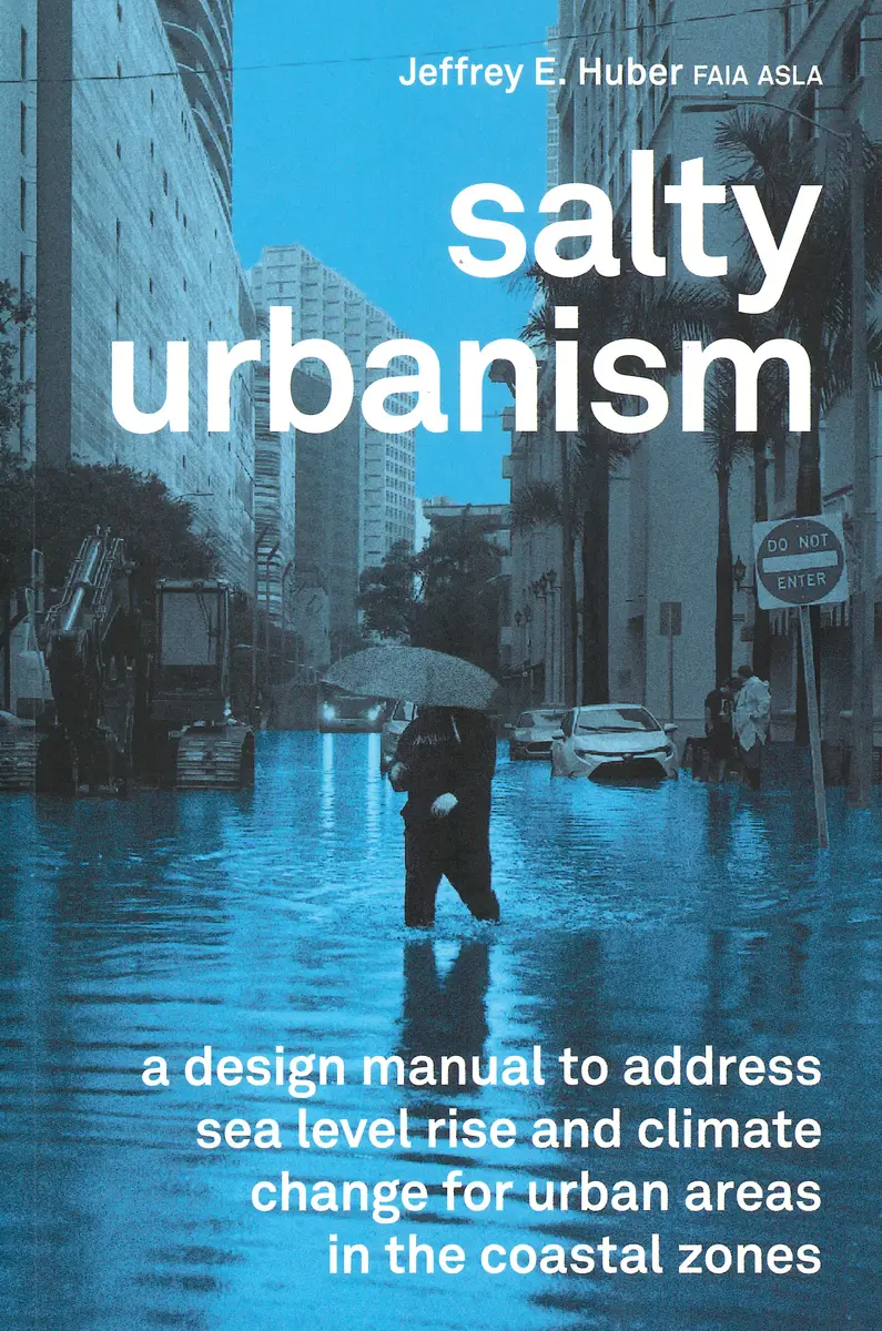 Salty Urbanism.