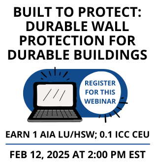 Durable Wall Protection - Free Webinar - February 12, 2025